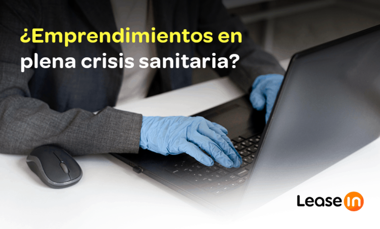 emprendimientos crisis sanitaria LEASEIN BLOG