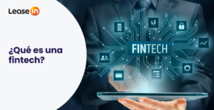 ¿Qué es una Fintech? La transformación del sistema financiero en Perú 2 ¿Que es una fintech