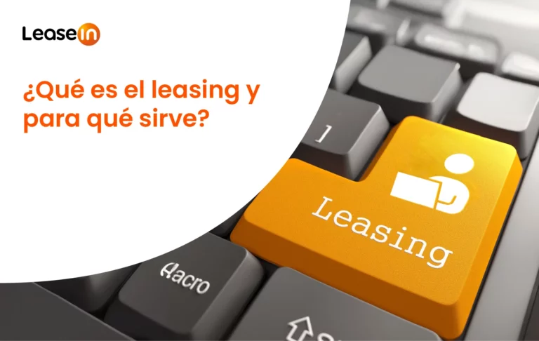 ¿Qué es el leasing y para qué sirve?