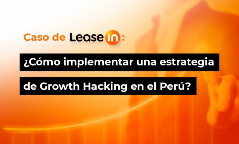 implementar una estrategia de growth hacking en el perú