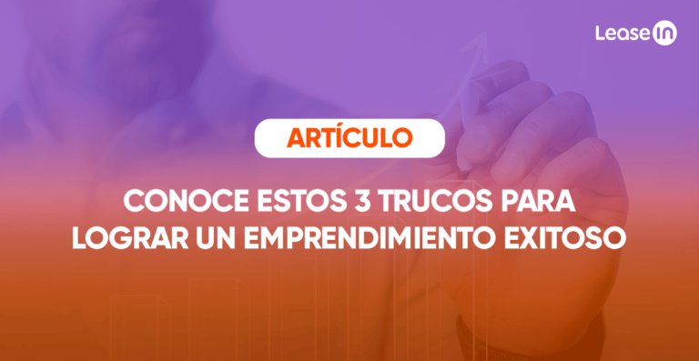 Conoce estos 3 trucos para desarrollar un emprendimiento digital exitoso.