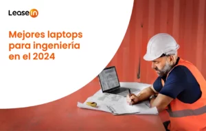 Mejores laptops para ingeniería en el 2024