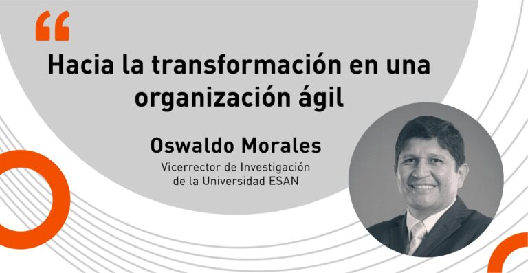 Hacia la transformación en una organización ágil