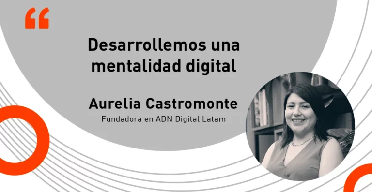 Desarrollemos una mentalidad digital