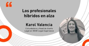 Los profesionales híbridos en alza 3 cita karol valencia blog 1