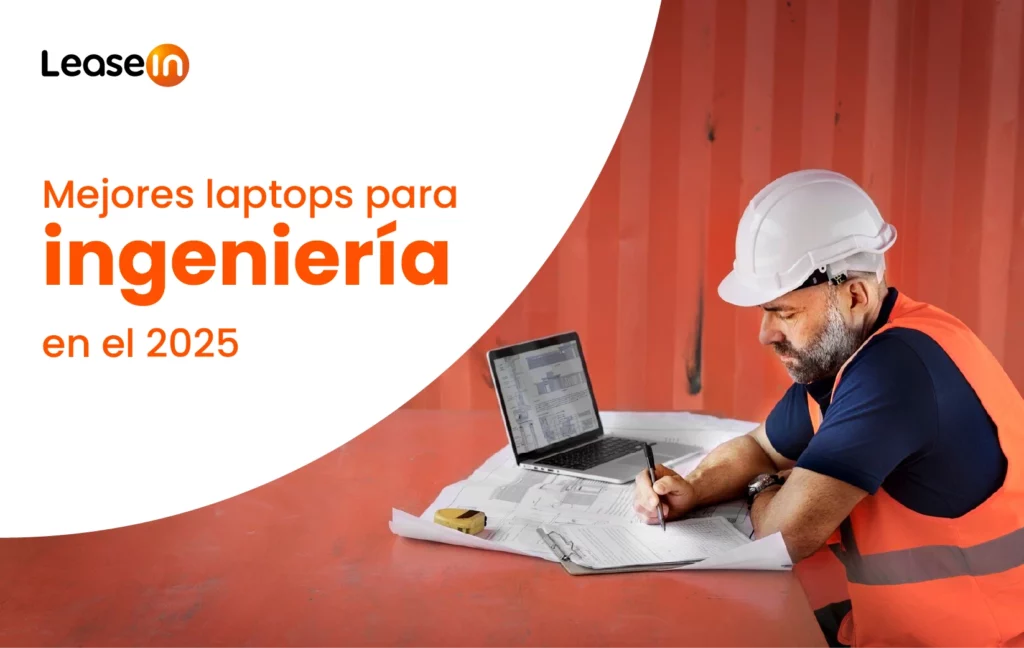 Las Mejores Laptops para Ingenieros en 2025: Guía Completa para Empresas Las Mejores Laptops para Ingenieros en 2025: Guía Completa para Empresas