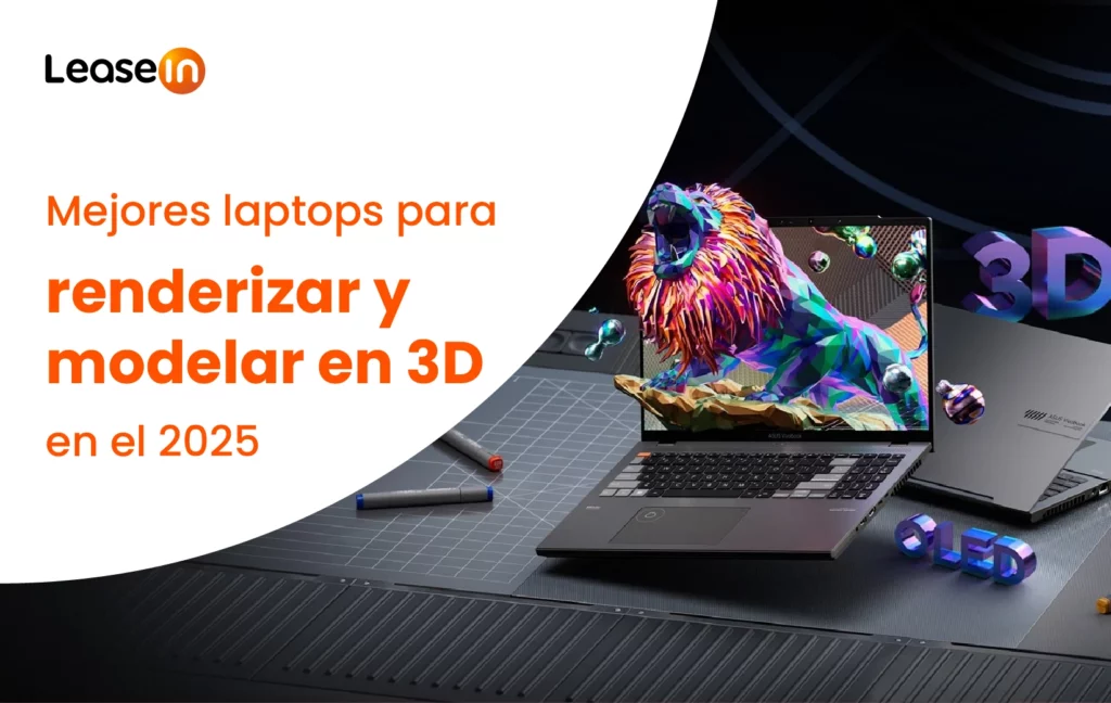 Mejores laptops para renderizar y modelar en 3D en el 2025 Mejores laptops para renderizar y modelar en 3D en el 2025