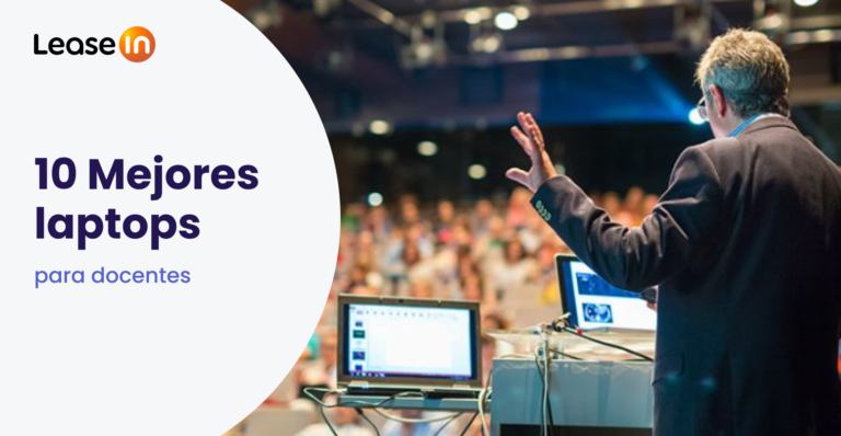 Estas las 10 mejores laptops para docentes