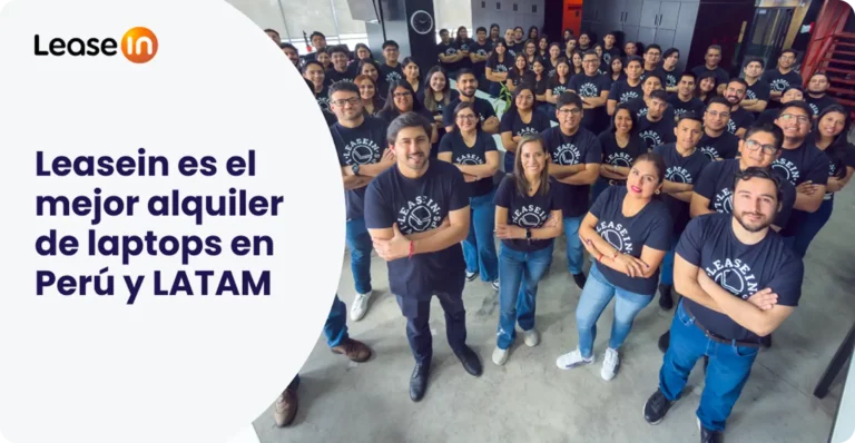 Leasein es el mejor alquiler de laptops en Perú y LATAM Leasein es el mejor alquiler de laptops en Perú y LATAM