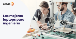 Las mejores laptops para ingeniería Las mejores laptops para ingeniería