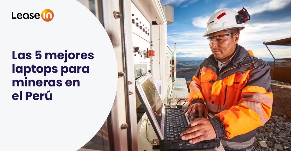 Las 5 mejores laptops para mineras en el Perú 1 Las 5 mejores laptops para mineras en el Peru 1