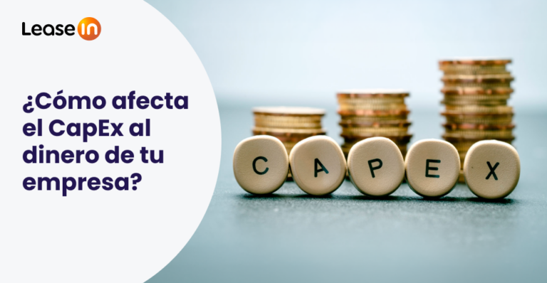 Artículos de negocio 2 ¿Como afecta el CapEx al dinero de tu empresa