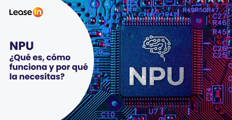 Artículos de negocio 2 NPU ¿Que es como funciona y por que la necesitas 2